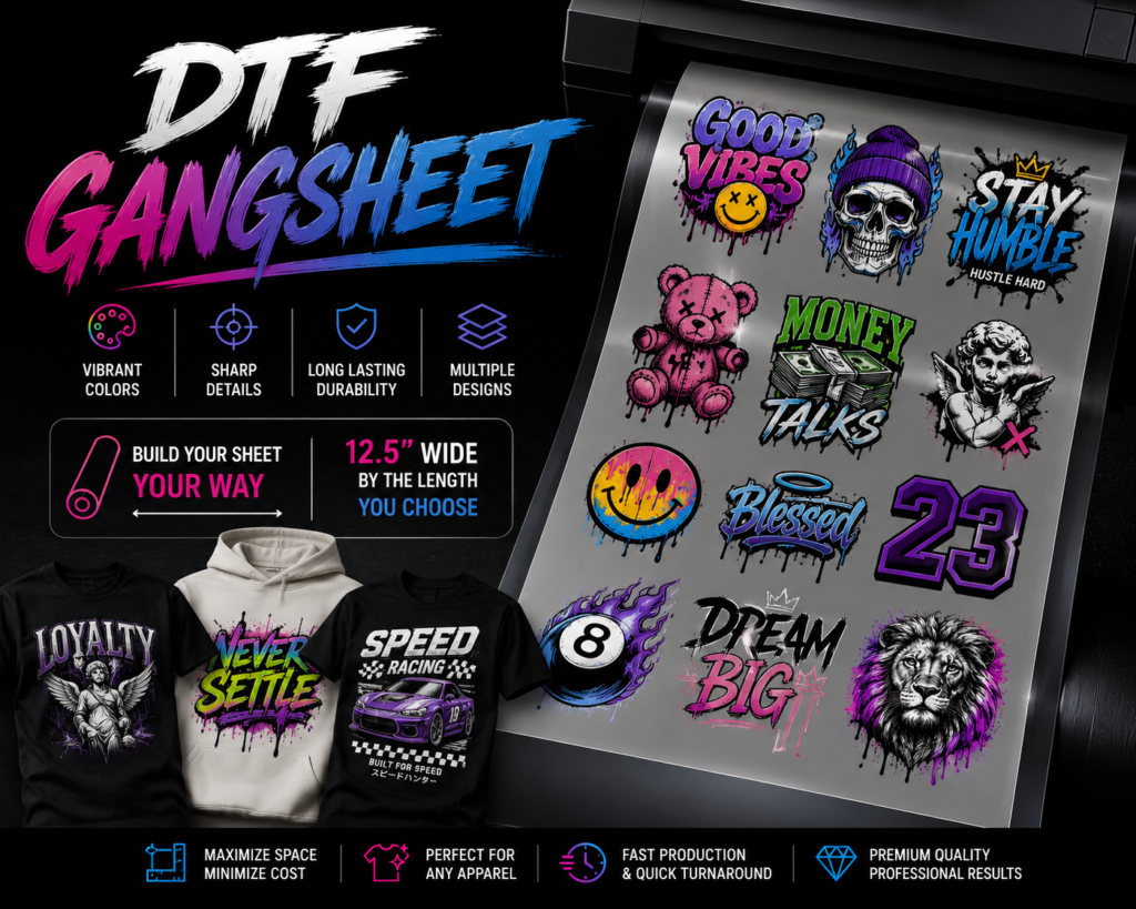Premiun DTF GangSheets 12.5" Wide — Custom Length To Fit Your Needs